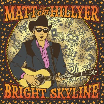 Matt Hillyer – Bright Skyline