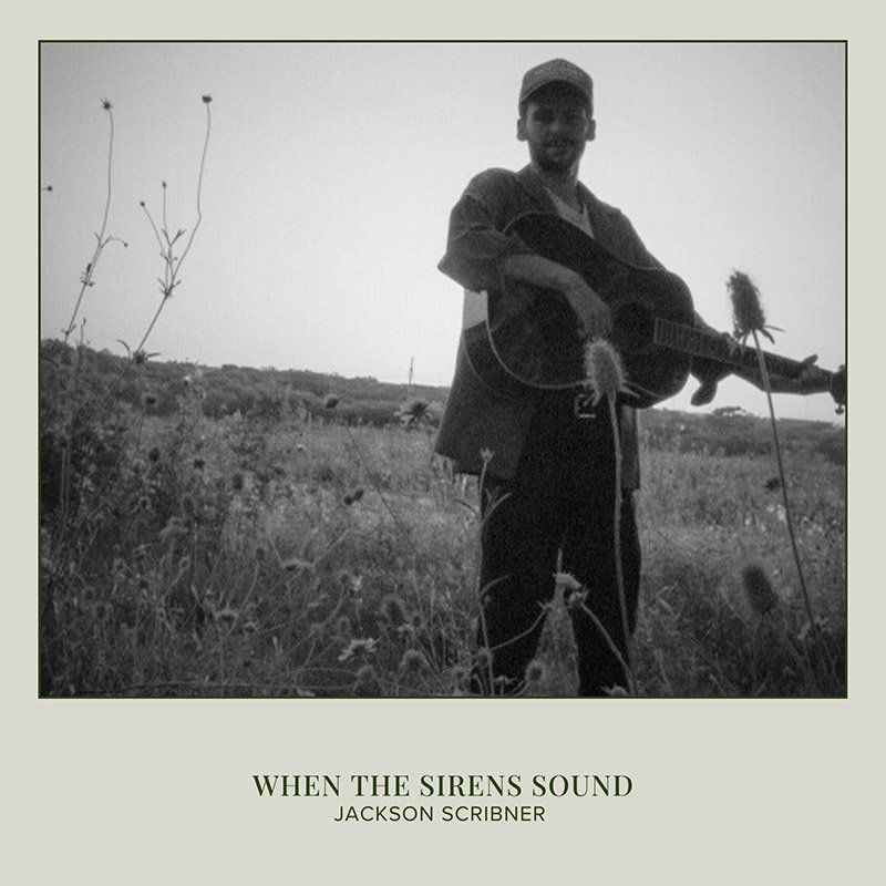 hm-hero-800sq_jackson-scribner_when-sirens-sound_new-single-out-now